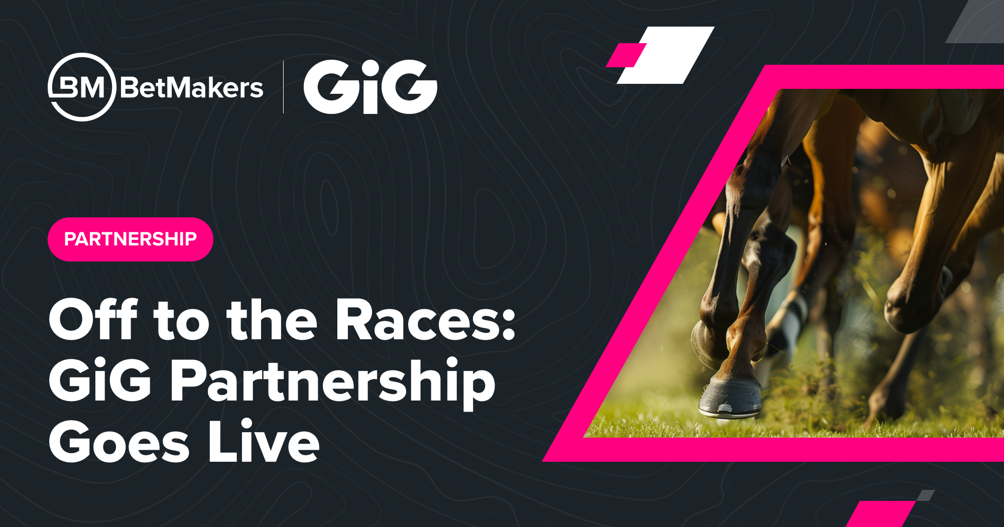 Off to the races: GIG partnership with BetMakers goes live